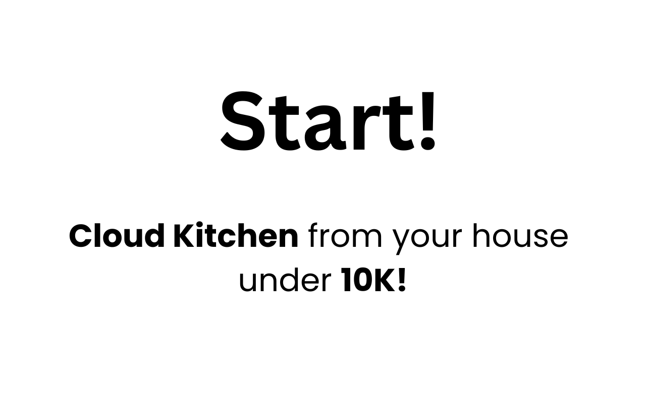 Cloud Kitchen Setup Package for Home Entrepreneurs in India!